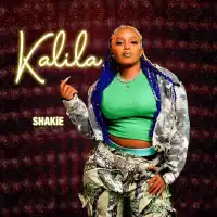 Kalila - Shakie Beibe