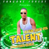 TALENT (Remix) - Alien Skin