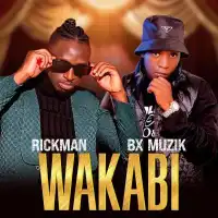 Wakabi - BX Muzik, Rickman Manrick