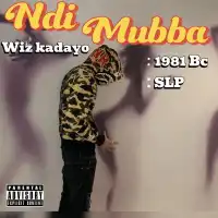 Ndi Muba - Wiz Kadayo