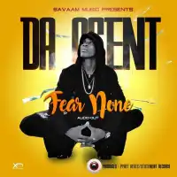 Fear None - Da Agent