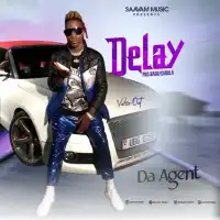 Delay - Da Agent 