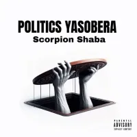 Politics - Scorpion Shabba