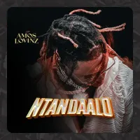 Ntandaalo - Amos Lovinz