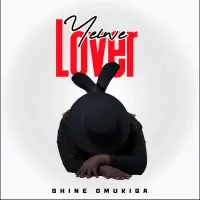 Yeiwe Lover - Shine Omukiga