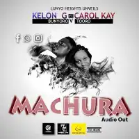 Machura - Kelon G ft. Carol Kay