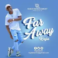 Far Away - Raja