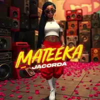 Mateeka - Jacorda