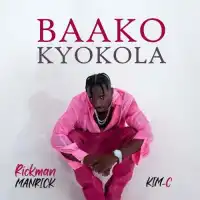 Baako Kyokola - Rickman Manrick