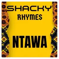 Ntawa - Shacky Rhymes