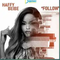 Follow (Explicit) - Haffy Beibe 