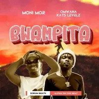 Bwampita - Moni Mor ft. Omwana Kats Levels