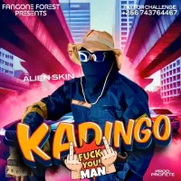 KADINGO Fuck You - Alien Skin 